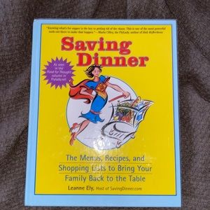 Saving Dinner by: Leanne Ely